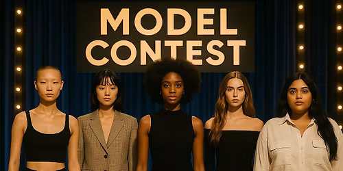 Model Contest & Walk Off... Win a trip to Fashion Week!!!