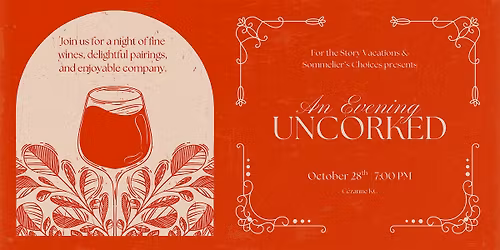 An Evening Uncorked : A Wine Tasting Experience