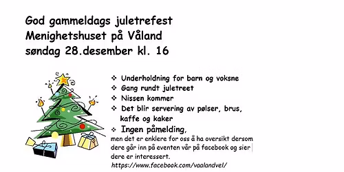 God gammeldags juletrefest Menighetshuset p\u00e5 V\u00e5land