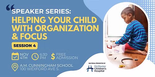 A.M. Cunningham Speaker Series: Helping Your Child with Organization &Focus