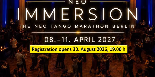 \u2728 NEO IMMERSION \u2728 The Neo Tango Marathon Berlin \u2728 In a Church \u2728 First Edition \u2728