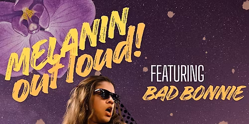 Old North Bar Cabaret - Melanin Out Loud!