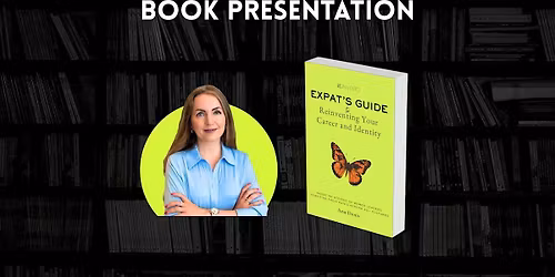 Book Presentation - Reinvento: Expat's Guide to Reinventing Your Career