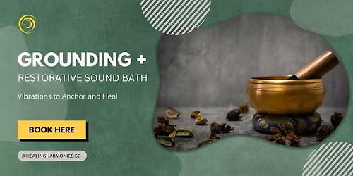 A Sound Bath Journey back to Body, Breath and Presence