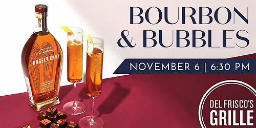 Del Frisco's Grille Tampa - Bourbon & Bubbles
