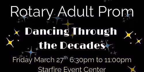 Waseca Rotary Adult Prom - Dancing Through the Decades