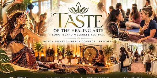 Taste of the Healing Arts | Long Island Wellness Festival