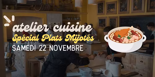 Atelier cuisine - plats mijot\u00e9s \ud83e\udd58
