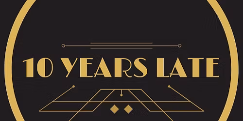 10 Years Late returns to Kelly's in Holland!