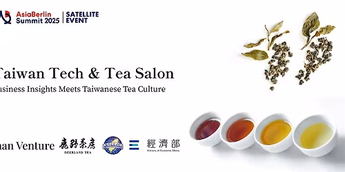 Taiwan Tech & Tea Salon \u2014 Business Insights Meets Taiwanese Tea Culture