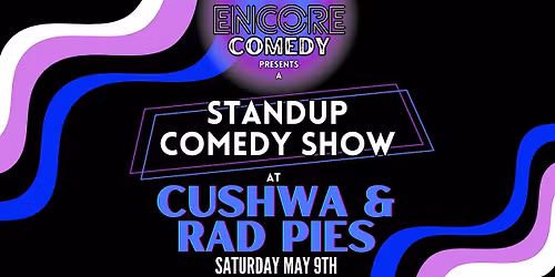 Encore Comedy at Cushwa Brewing! (Columbia, MD)