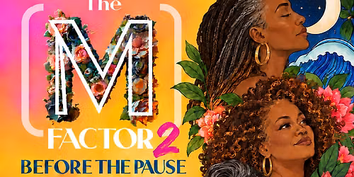 WomxnHouse Detroit X Femology Presents The M-Factor Screening