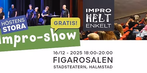 H\u00f6stens STORA Impro-show (GRATIS!)