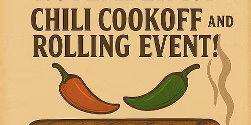 Chili Cookoff and Cigar Rolling Event!