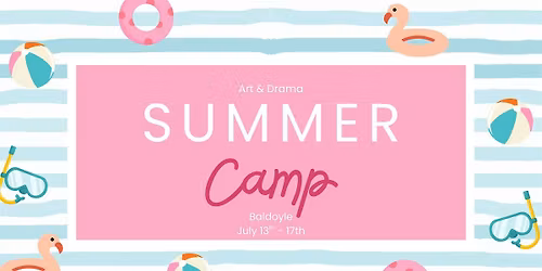 Art & Drama Summer Camp - Baldoyle (Age 8-13)