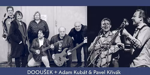 Doou\u0161ek + Adam Kub\u00e1t & Pavel K\u0159iv\u00e1k