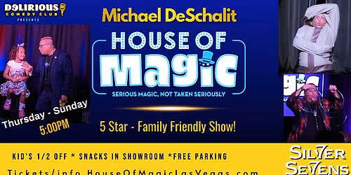 House Of Magic Brings Family Friendly Comedy & Magic Show To Silver Sevens