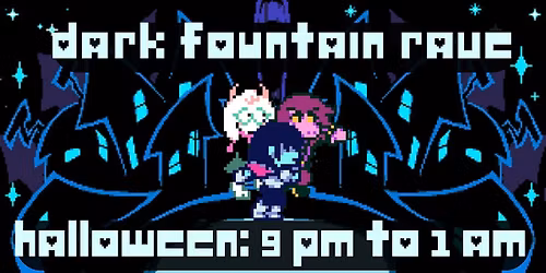 DELTARUNE 7TH ANNIVERSARY: DARK FOUNTAIN RAVE