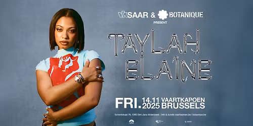 TAYLAH ELAINE + aminabonthebeat, A SLAY | BRUSSELS | VK