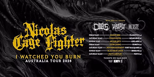 NICHOLAS CAGE FIGHTER - 'I Watched You Burn' Album Tour
