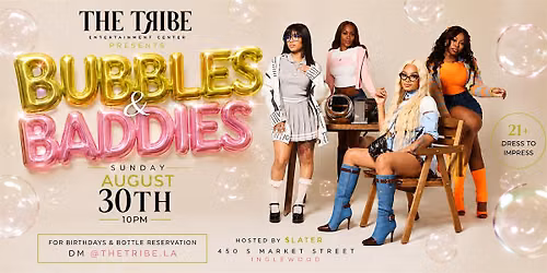 Bubbles & Baddies | Sunday at The Tribe