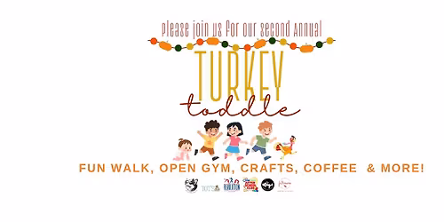 2nd Annual Turkey Toddle