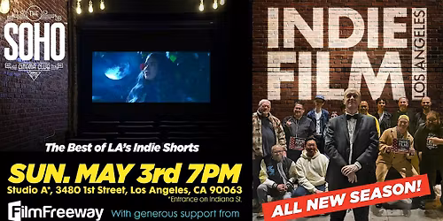 INDIE FILM LA - May 3. 7pm