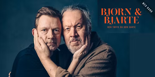 BJ\u00d8RN & BJARTE, DEN T\u00d8FFE & DEN SARTE\/\/ F\u00f8rdehuset