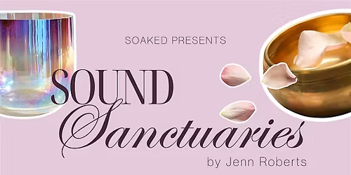 Sound Sanctuaries: Gratitude & Sound (Philly Edition)
