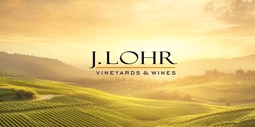JWB GRILL WINE DINNER EXPERIENCE: J. LOHR VINEYARDS