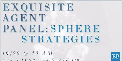 Exquisite Agent Panel: Sphere Strategies