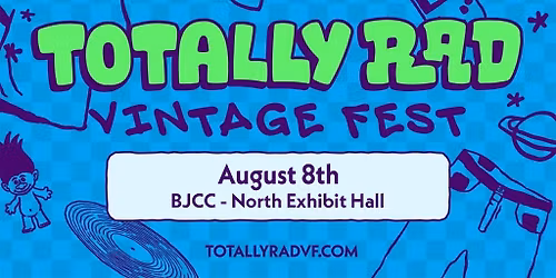 Totally Rad Vintage Fest