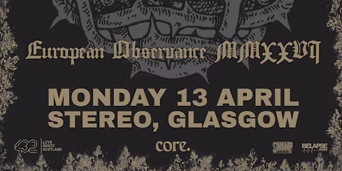 core. presents: Primitive Man + Kollaps + Sea Bastard \/ Stereo, Glasgow \/ 13.04.26