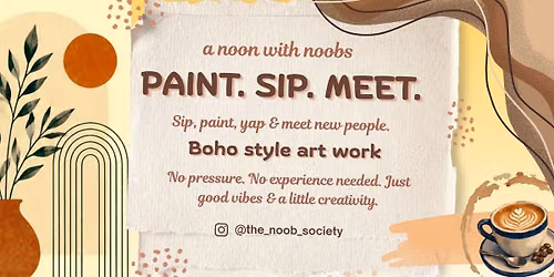 Paint, Sip & Yap - Boho Edition
