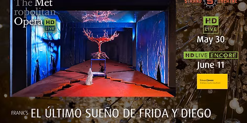 Met Opera Live: El \u00daltimo Sue\u00f1o de Frida y Diego