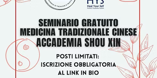 Seminario Gratuito Medicina Tradizionale Cinese e presentazione Accademia SHOU XIN