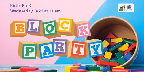 Birth-PreK: Block Party
