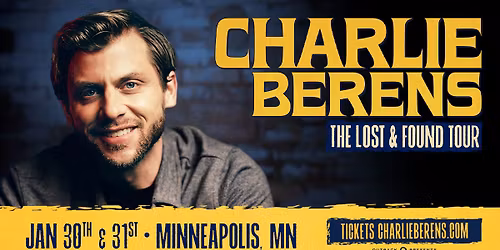 Charlie Berens - The Lost & Found Tour