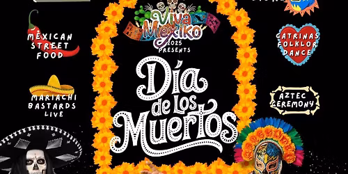 Viva Mexiko presents: "Dia de los Muertos" Sat.1 & Sun.2 November at OstHafen Berlin