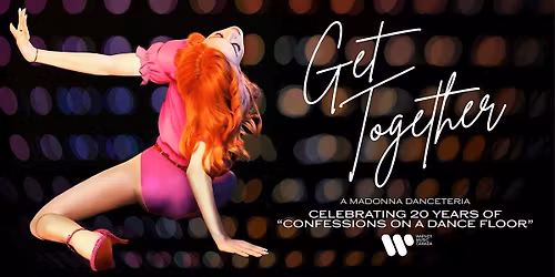 Get Together: A Madonna Danceteria