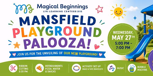 Magical Beginnings Mansfield Playground Palooza! 