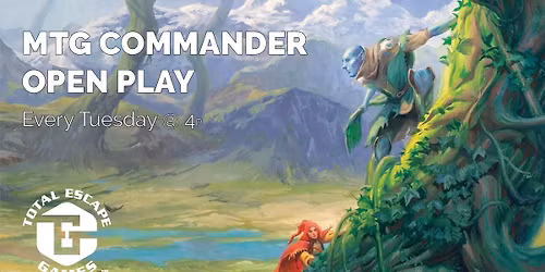 Magic the Gathering - Commander Open Play