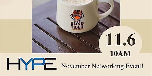 November HYPE Tampa Bay Networking Coffee