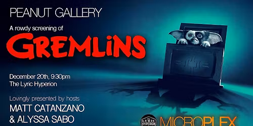 Microplex Peanut Gallery: A Rowdy Screening of Gremlins