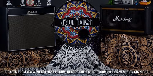 BLUE NATION - HEADLINE TOUR - SHEFFIELD