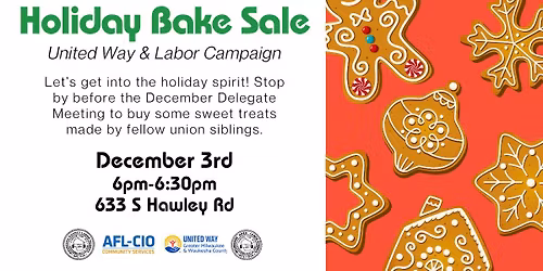 Holiday Bake Sale | Labor & UW Campaign