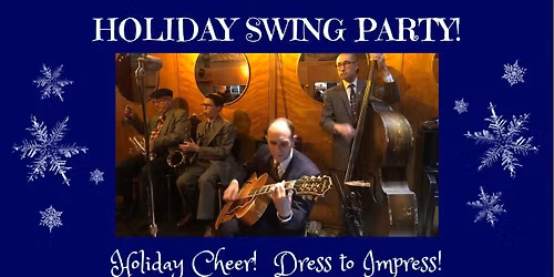 Nick Rossi Swing Six and After-Hours Jam at the Woodchopper's Ball Holiday Party
