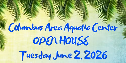 Columbus Area Aquatic Center Open House 