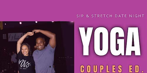 Nov 22 \u2013 730 PM | BROOKLYN| Sip & Stretch Couples Yoga Date Night