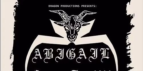 ABIGAIL (JPN) & Special Guest: Antagoniz\u00f6r (US)